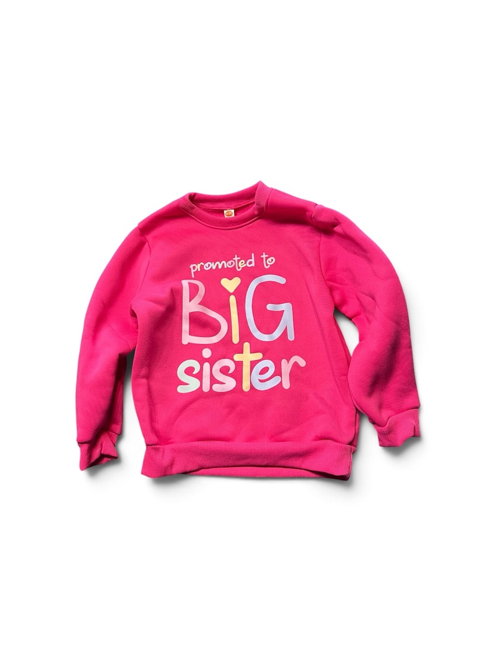 NWOT- Bright Pink "Promoted to BIG Sister" Crewneck Sweatshirt
